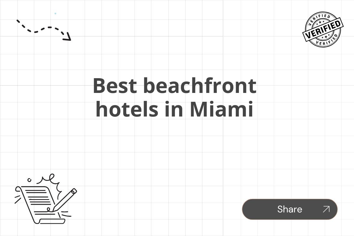Best beachfront hotels in Miami