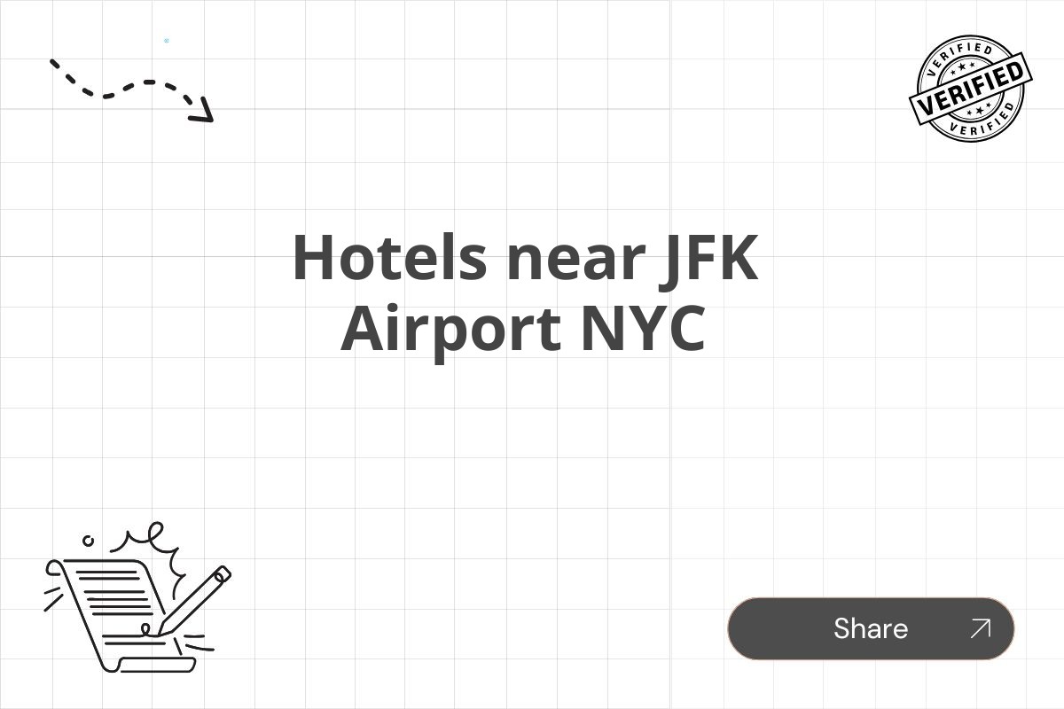Hotels near JFK Airport NYC